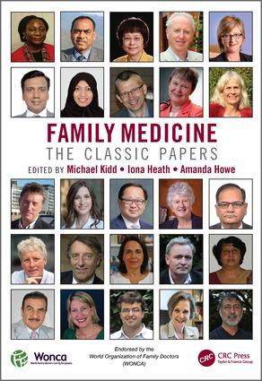 Family Medicine (The Classic Papers) by Michael Kidd, Iona Heath, Amanda Howe, 9781846199943