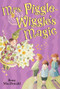 Mrs. Piggle-Wiggle's Magic by Betty MacDonald, Alexandra Boiger, 9780064401517