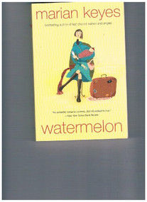 Watermelon by Marian Keyes, 9780060090364