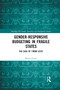 Gender Responsive Budgeting in Fragile States (The Case of Timor-Leste) by Monica Costa, 9780367884987