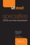 Get ahead! Specialties: OSCEs and Data Interpretation by Nadeem Hasan, Caroline Watson, Joyee Basu, 9781444170177