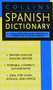 Collins Spanish Dictionary (Spanish-English/English-Spanish) by HarperCollins Publishers, 9780061131028
