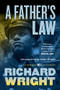 A Father's Law by Richard Wright, 9780061349164