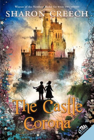 The Castle Corona by Sharon Creech, David Diaz, 9780062063953