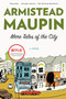 More Tales of the City (A Novel) by Armistead Maupin, 9780060929381