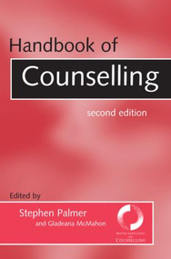 Handbook of Counselling by Stephen Palmer, Gladeana McMahon, 9780415139526