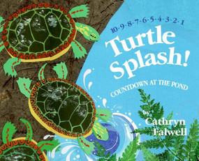 Turtle Splash! (Countdown at the Pond) by Cathryn Falwell, Cathryn Falwell, 9780061429279