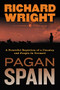 Pagan Spain by Richard Wright, 9780061450198