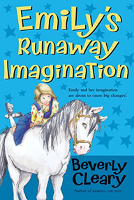 Emily's Runaway Imagination by Beverly Cleary, Tracy Dockray, 9780380709236