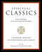 Spiritual Classics (Selected Readings on the Twelve Spiritual Disciplines) by Richard J. Foster, Emilie Griffin, Renovare, 9780060628727