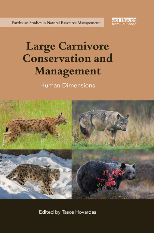 Large Carnivore Conservation and Management (Human Dimensions) by Tasos Hovardas, 9780367605889