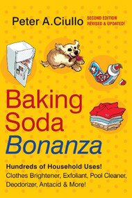 Baking Soda Bonanza by Peter A. Ciullo, 9780060893422