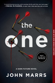 The One (Expanded Edition) (A Dark Future Novel) by John Marrs, 9781335002327
