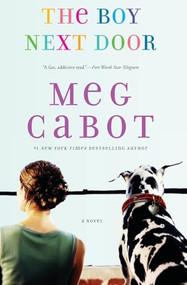 The Boy Next Door (A Novel) by Meg Cabot, 9780060096199