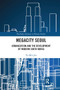Megacity Seoul (Urbanization and the Development of Modern South Korea) by Yu-Min Joo, 9780367663100