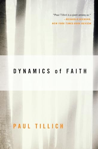 Dynamics of Faith by Paul Tillich, 9780060937133