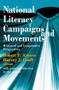 National Literacy Campaigns and Movements (Historical and Comparative Perspectives) by Jose Carlos Chiaramonte, 9781412807616