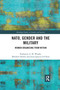 NATO, Gender and the Military (Women Organising from Within) by Katharine Wright, Matthew Hurley, Jesus Ignacio Gil Ruiz, 9780367730031
