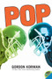 Pop by Gordon Korman, 9780061742613