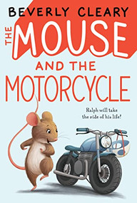 The Mouse and the Motorcycle by Beverly Cleary, Jacqueline Rogers, 9780380709243