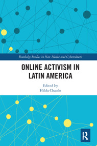 Online Activism in Latin America by Hilda Chacón, 9780367588274