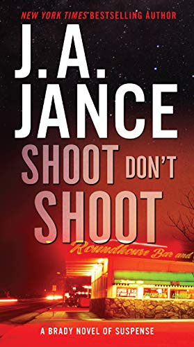 Shoot Don't Shoot by J. A. Jance, 9780061774805