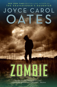 Zombie (A Novel) by Joyce Carol Oates, 9780061778919