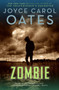 Zombie (A Novel) by Joyce Carol Oates, 9780061778919