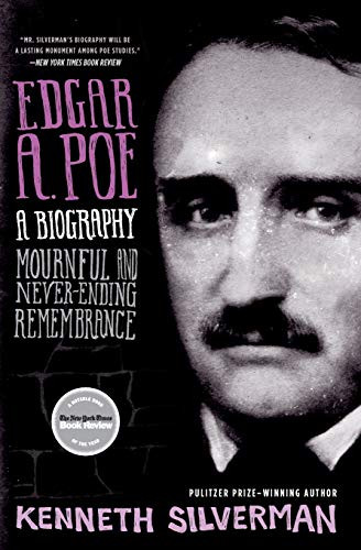 Edgar A. Poe: A Biography (Mournful and Never-ending Remembrance) by Kenneth Silverman, 9780060923310