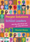 People Solutions for School Leaders (What they didn't tell you and you really need to know) by Maureen Bowes, 9781032945392