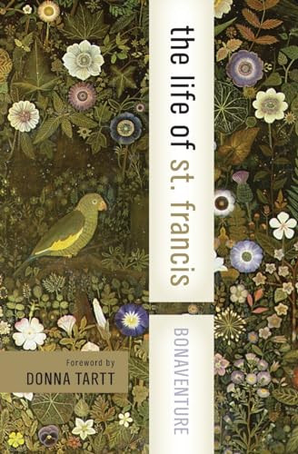 The Life of St. Francis (The Life of St. Francis) by Bonaventure, 9780060576523