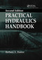 Practical Hydraulics Handbook by Barbara Hauser, 9780367401481