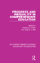 Progress and Inequality in Comprehensive Education by Anthony G. Green, Stephen J. Ball, 9781138220072