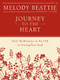 Journey to the Heart (Daily Meditations on the Path to Freeing Your Soul) by Melody Beattie, 9780062511218