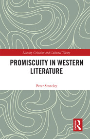 Promiscuity in Western Literature by Peter Stoneley, 9781032238449