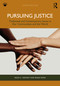 Pursuing Justice (Traditional and Contemporary Issues in Our Communities and the World) by Ralph A. Weisheit, Frank Morn, 9781032972145