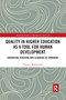 Quality in Higher Education as a Tool for Human Development (Enhancing Teaching and Learning in Zimbabwe) by Patience Mukwambo, 9781032178257
