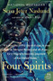 Four Spirits (A Novel) by Sena Jeter Naslund, 9780060936693