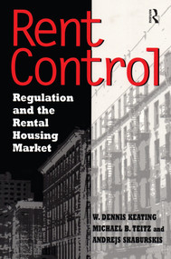 Rent Control in North America and Four European Countries (Regulation and the Rental Housing Market) by Michael Teitz, 9780882851594