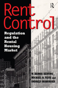 Rent Control in North America and Four European Countries (Regulation and the Rental Housing Market) by Michael Teitz, 9780882851594