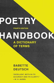 Poetry Handbook (A Dictionary of Terms) by Babette Deutsch, 9780064635486