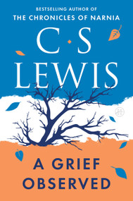 A Grief Observed by C. S. Lewis, 9780060652388