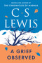 A Grief Observed by C. S. Lewis, 9780060652388