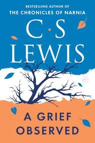 A Grief Observed by C. S. Lewis, 9780060652388