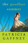 The Goodbye Summer (A Novel) - 9780060836870 by Patricia Gaffney, 9780060836870