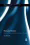 Rhetorical Realism (Rhetoric, Ethics, and the Ontology of Things) by Scot Barnett, 9780367877644