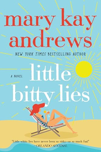 Little Bitty Lies (A Novel) by Mary Kay Andrews, 9780060566692