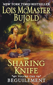 The Sharing Knife Volume One (Beguilement) by Lois McMaster Bujold, 9780061139079