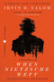 When Nietzsche Wept (A Novel of Obsession) by Irvin D. Yalom, 9780062009302