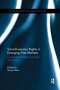 Socio-Economic Rights in Emerging Free Markets (Comparative Insights from India and China) by Surya Deva, 9780367597986